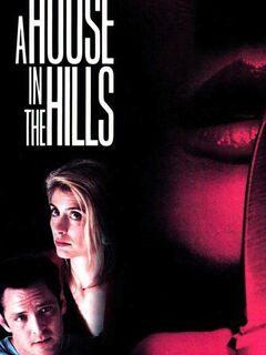 A House in the Hills