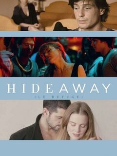 Hideaway (Le refuge)