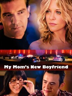 My Mom's New Boyfriend