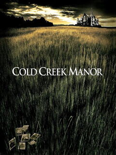 Cold Creek Manor