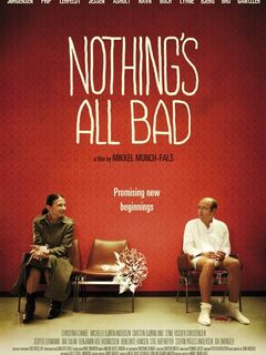 Nothing's All Bad