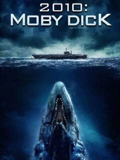 2010: Moby Dick