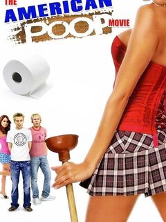 The American Poop Movie