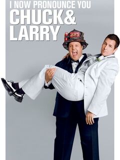 I Now Pronounce You Chuck & Larry