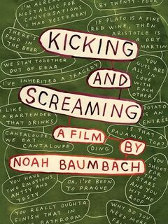 Kicking and Screaming