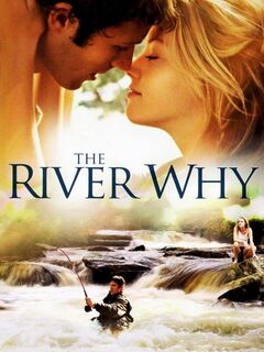 The River Why