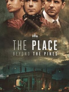 The Place Beyond the Pines