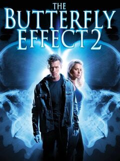 The Butterfly Effect 2