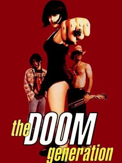 The Doom Generation
