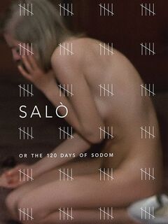 Salò, or the 120 Days of Sodom