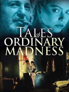 Tales of Ordinary Madness