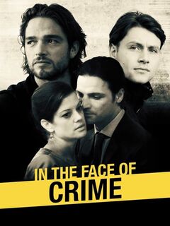 In the Face of Crime
