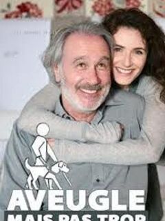 Aveugle mais pas trop