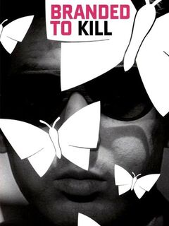 Branded to Kill