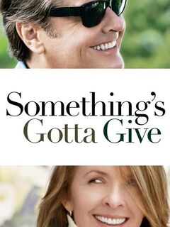 Something's Gotta Give