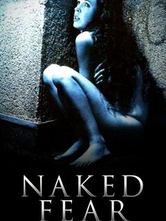 Naked Fear