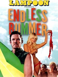 National Lampoon Presents: Endless Bummer