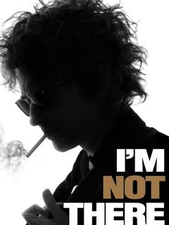 I'm Not There