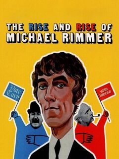 The Rise and Rise of Michael Rimmer