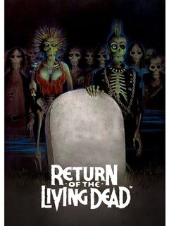 The Return of the Living Dead
