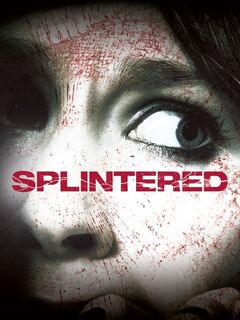 Splintered