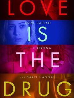 Love Is the Drug