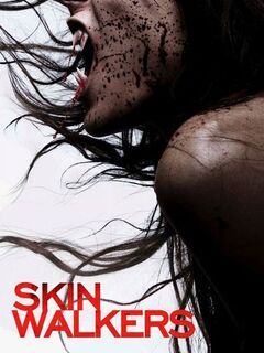 Skinwalkers