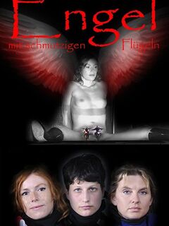 Angels with Dirty Wings