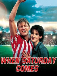 When Saturday Comes