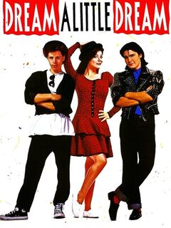 Dream a Little Dream