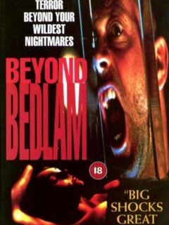 Beyond Bedlam