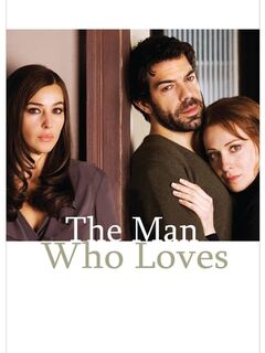 The Man Who Loves