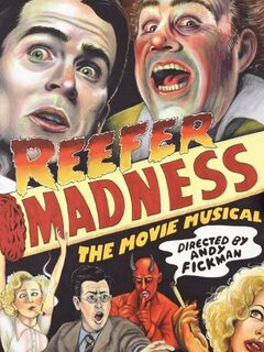 Reefer Madness: The Movie Musical