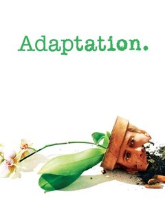 Adaptation.