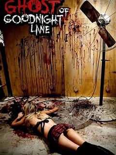 Ghost of Goodnight Lane