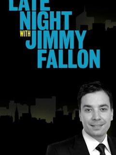 Late Night with Jimmy Fallon