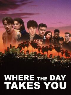 Where the Day Takes You