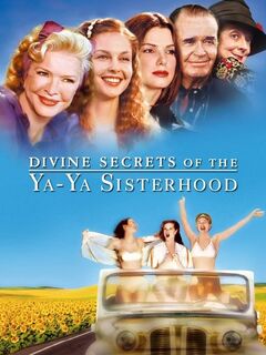 Divine Secrets of the Ya-Ya Sisterhood