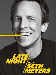Late Night with Seth Meyers