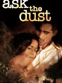 Ask the Dust