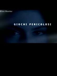 Giochi Pericolosi
