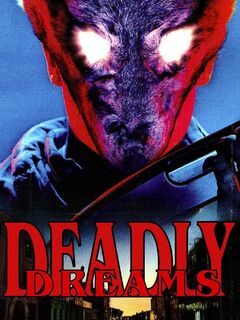 Deadly Dreams