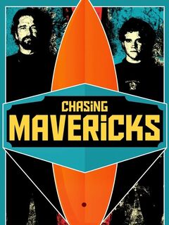 Chasing Mavericks