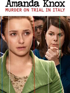 Amanda Knox: Murder on Trial in Italy