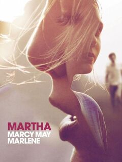 Martha Marcy May Marlene