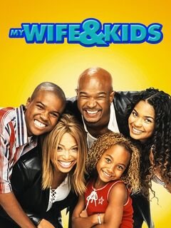 My Wife and Kids