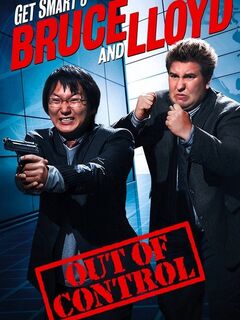 Get Smart's Bruce and Lloyd Out of Control