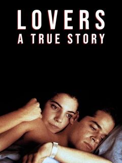 Lovers: A True Story