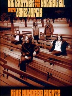 Big Brother and The Holding Co.: Nine Hundred Nights