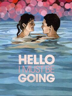 Hello I Must Be Going